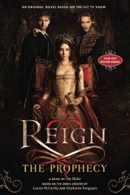 Reign: The Prophecy