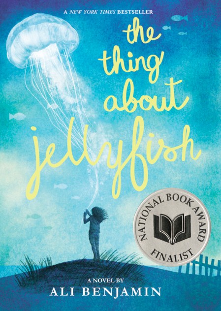 The Thing About Jellyfish  (National Book Award Finalist)