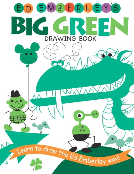 Ed Emberley's Big Green Drawing Book