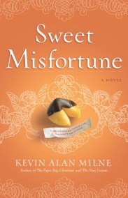 Sweet Misfortune