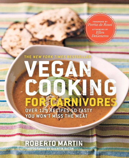 Vegan Cooking for Carnivores