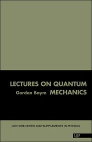 Lectures On Quantum Mechanics