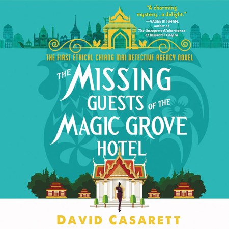 The Missing Guests of the Magic Grove Hotel