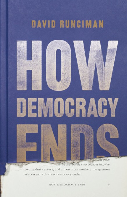 How Democracy Ends