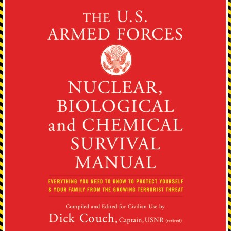 U.S. Armed Forces Nuclear, Biological And Chemical Survival Manual