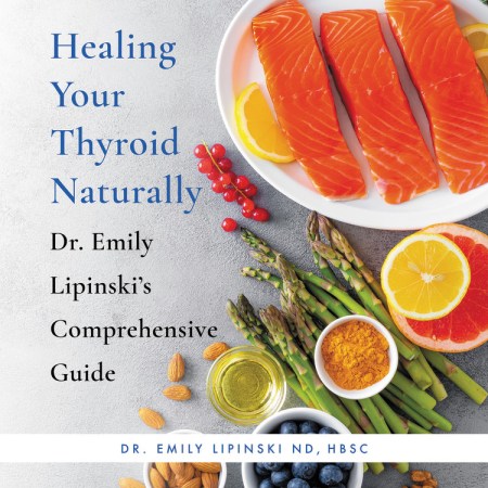 Healing Your Thyroid Naturally