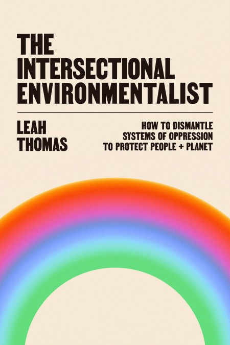 The Intersectional Environmentalist