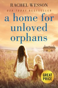 A Home for Unloved Orphans