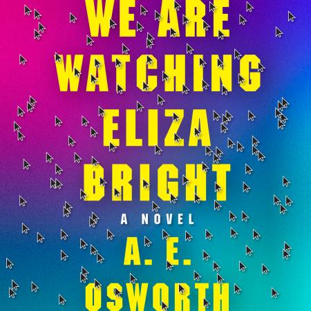 We Are Watching Eliza Bright