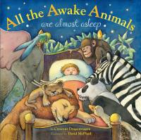 All the Awake Animals Are Almost Asleep