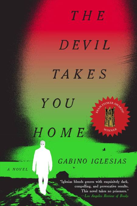 The Devil Takes You Home