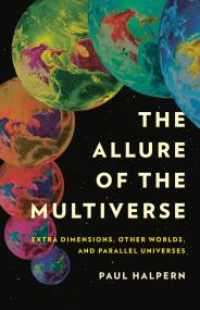 The Allure of the Multiverse