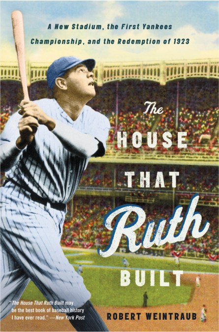 The House That Ruth Built