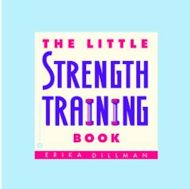 The Little Strength Training Book