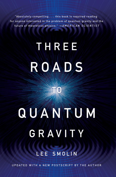 Three Roads To Quantum Gravity