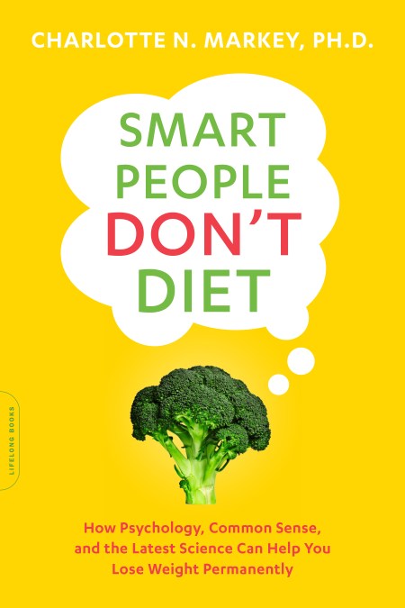 Smart People Don't Diet