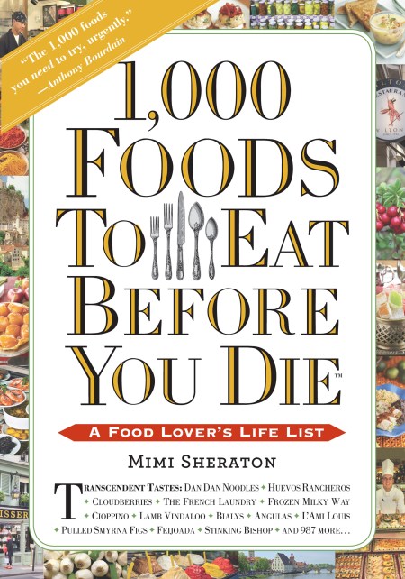 1,000 Foods To Eat Before You Die