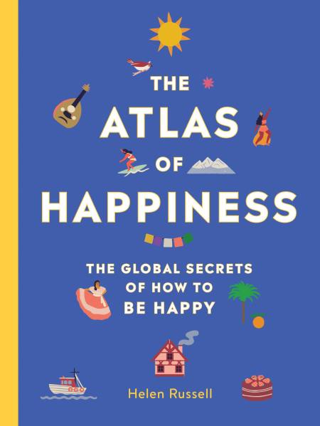 The Atlas of Happiness