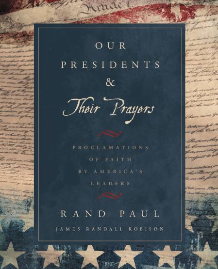 Our Presidents & Their Prayers