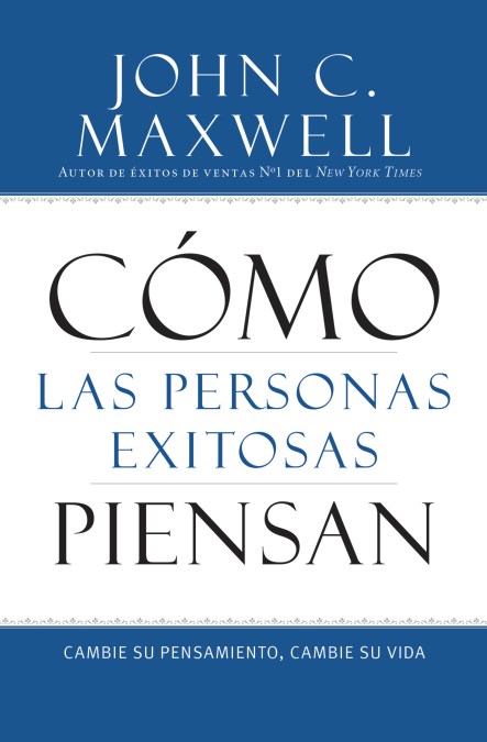 Cómo las Personas Exitosas Piensan