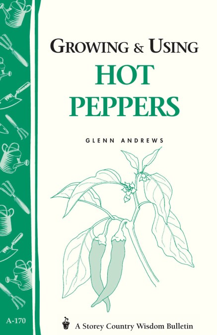 Growing & Using Hot Peppers