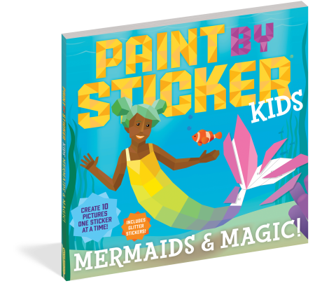 Paint by Sticker Kids: Mermaids & Magic!