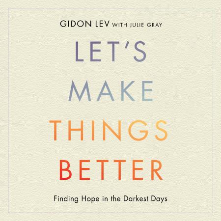 Let's Make Things Better